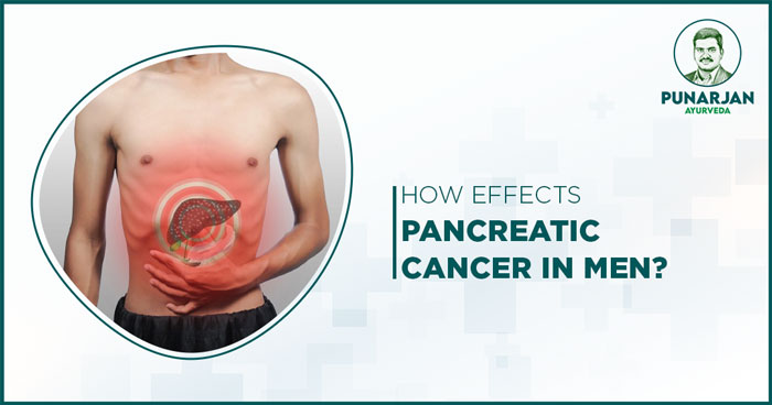 How-effects-Pancreatic-cancer-in-men