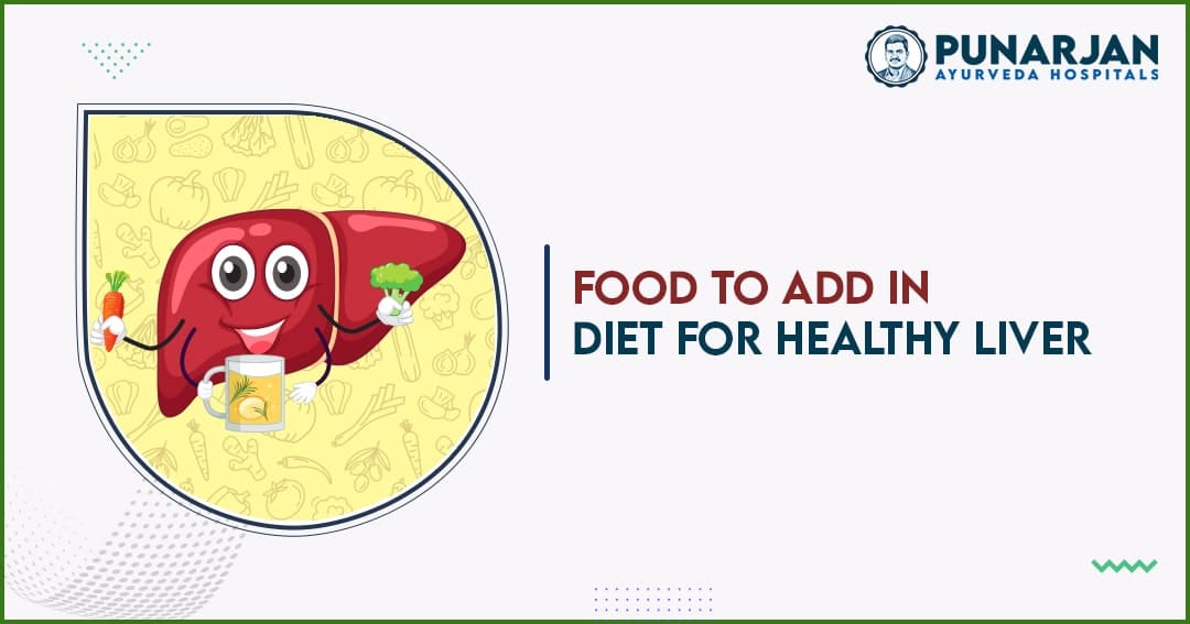 Food to Add in Diet for Healthy Liver copy-min