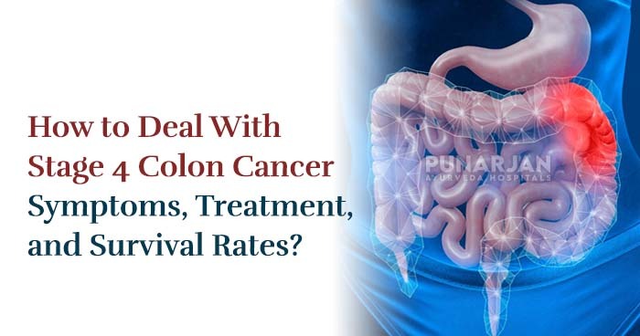 71 How to Deal With Stage 4 Colon Cancer Symptoms Treatment and Survival Rates